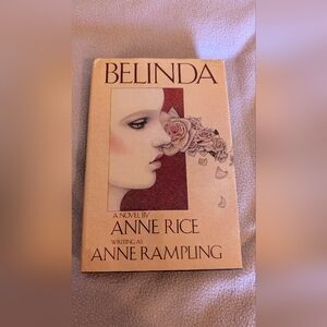 Belinda By Anne Rice Writing As Anne Rampling 1986 Hardcover